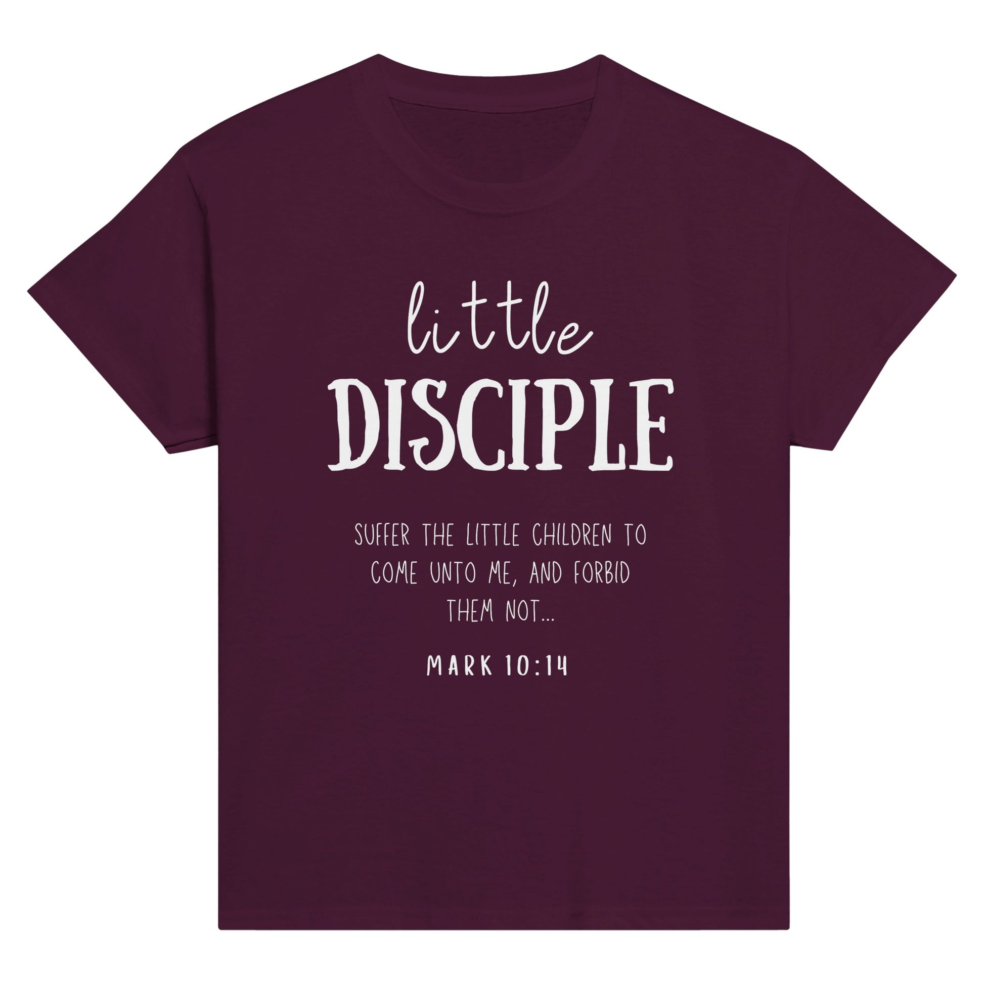 Maroon kid's Christian Mother's Day T-shirt with "Little Disciple" print design. Crew neck, short-sleeved, unisex, classic retail fit