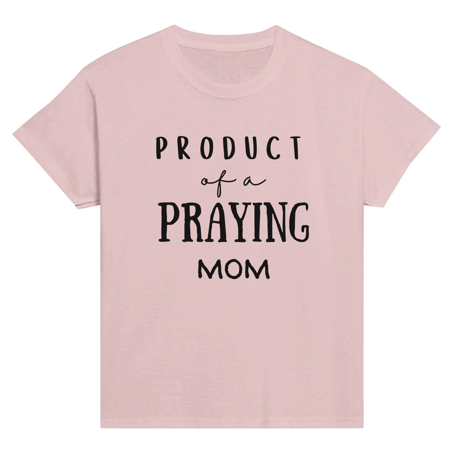 Pink Kid's Mother's Day T-Shirt with "Product of a Praying Mom" print design. Crew neck, short-sleeved, classic fit