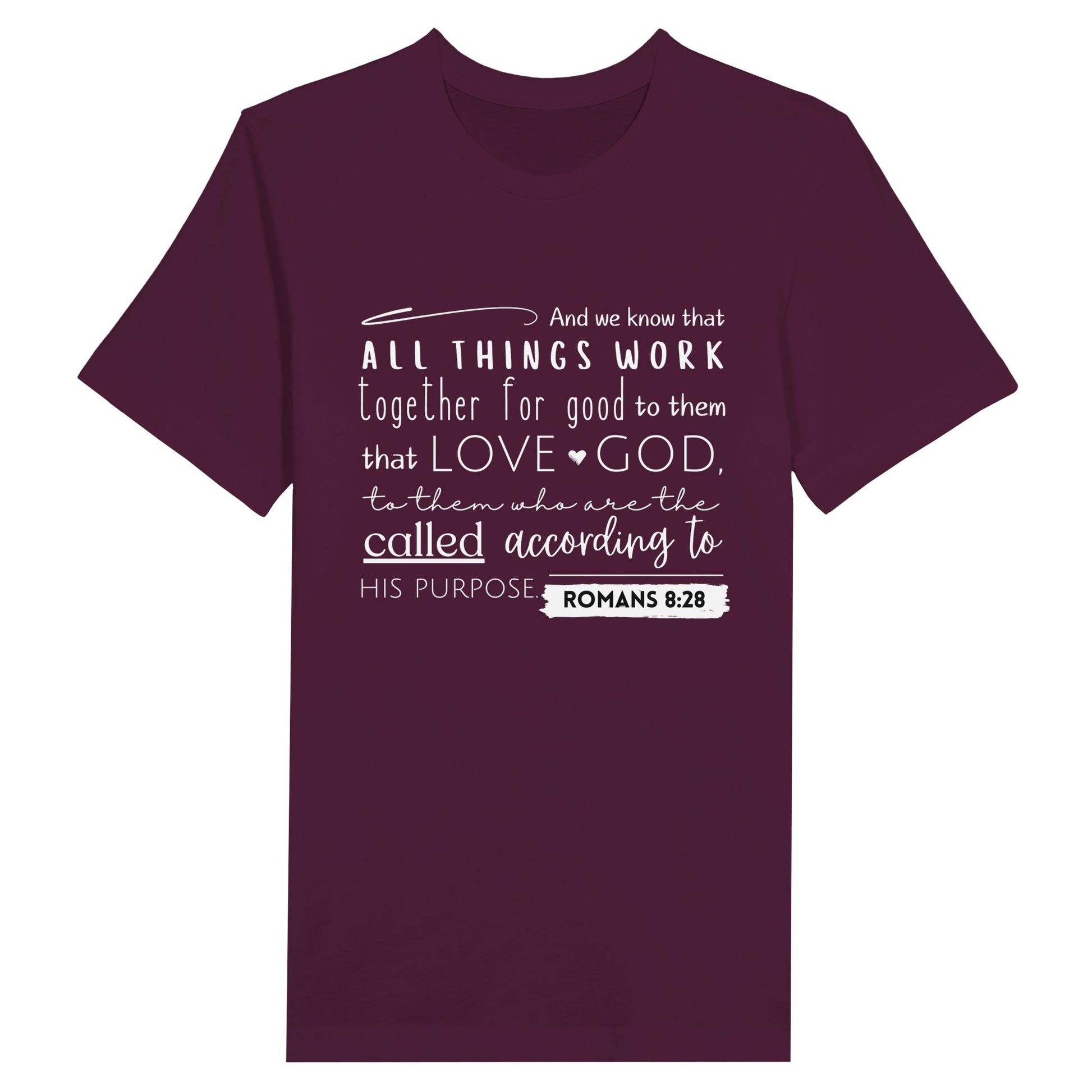 Maroon Christian T-Shirt with Romans 8:28 KJV print design. Crew neck, Short-sleeved, classic fit