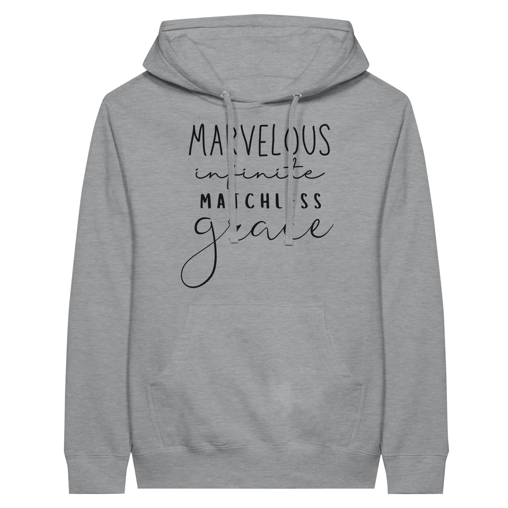 Gray pullover hoodie with "Marvelous Infinite Matchless Grace" print design. Premium hoodie with large pouch pocket on the front.