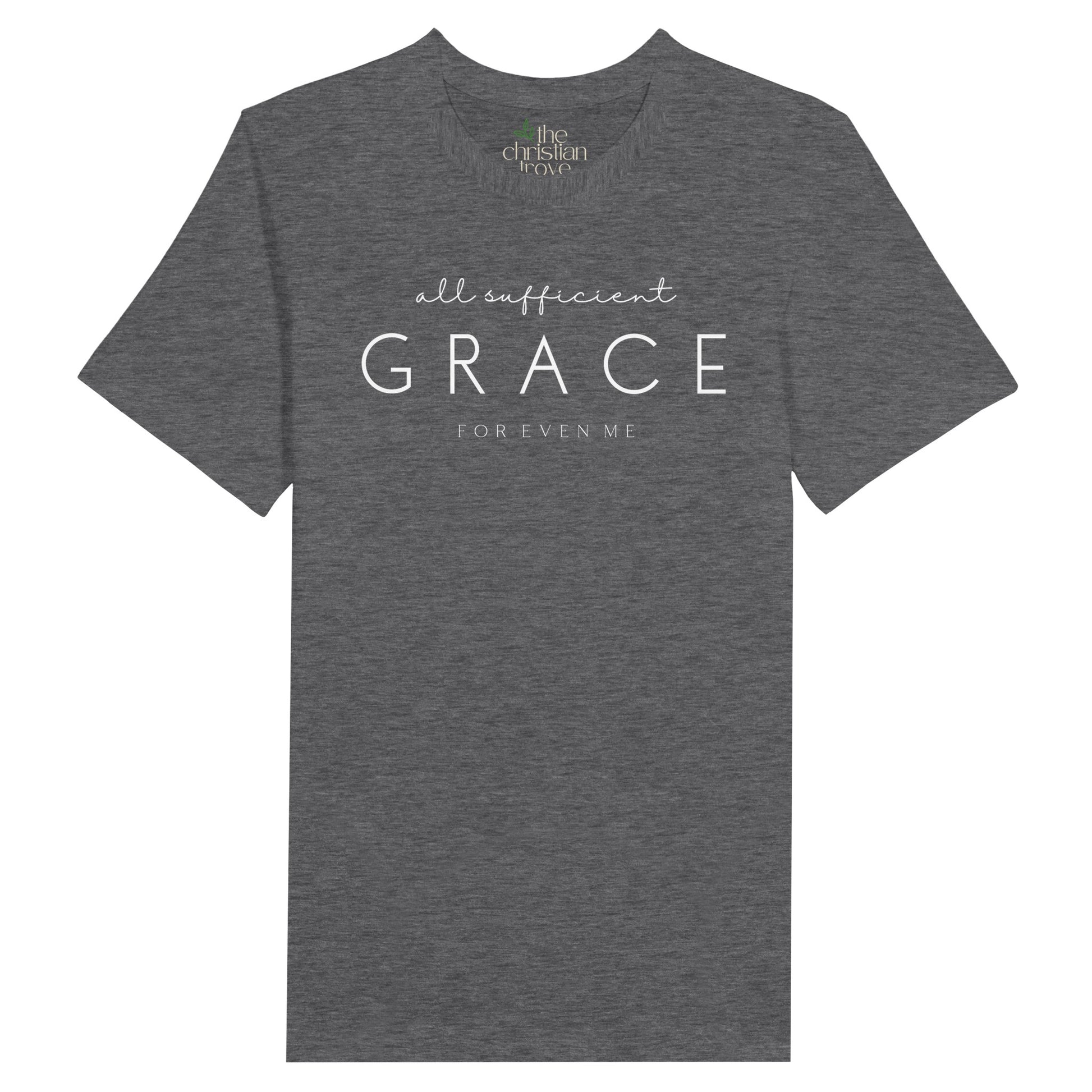 Dark Gray Heather Christian T-Shirt with "All Sufficient Grace For Even Me" print design. Crew neck, short-sleeved, classic fit, soft fabric.