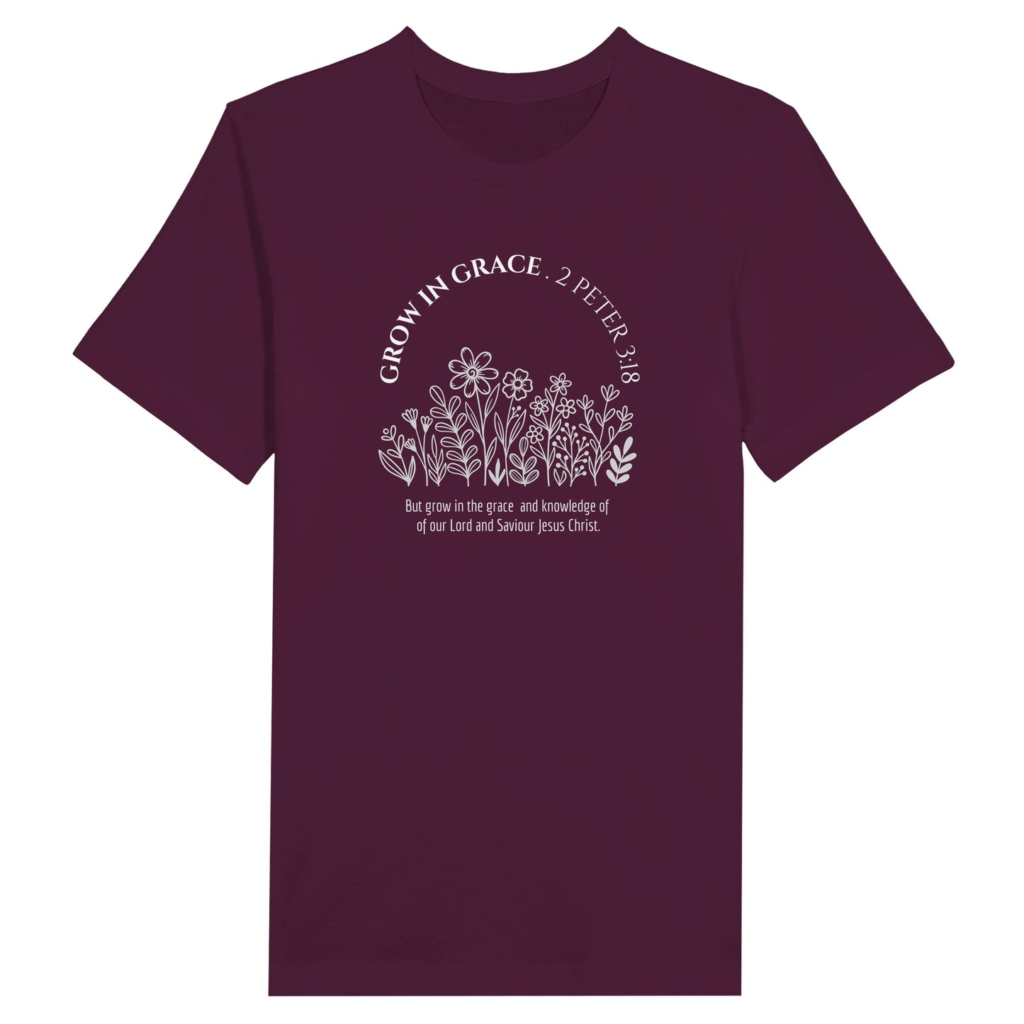 Maroon Christian T-Shirt for Ladies with "Grow In Grace" print design