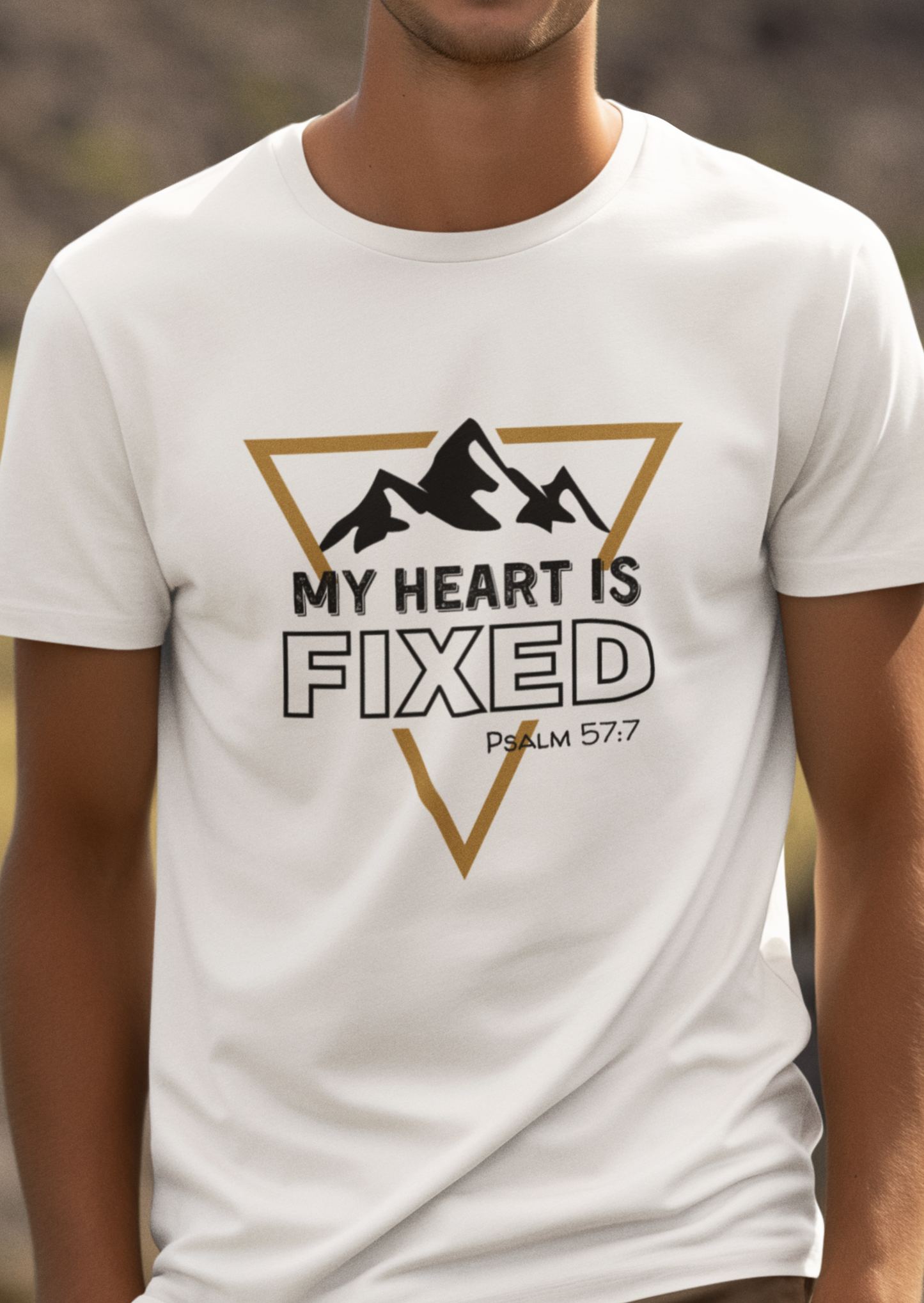 My Heart Is Fixed Christian T-Shirt