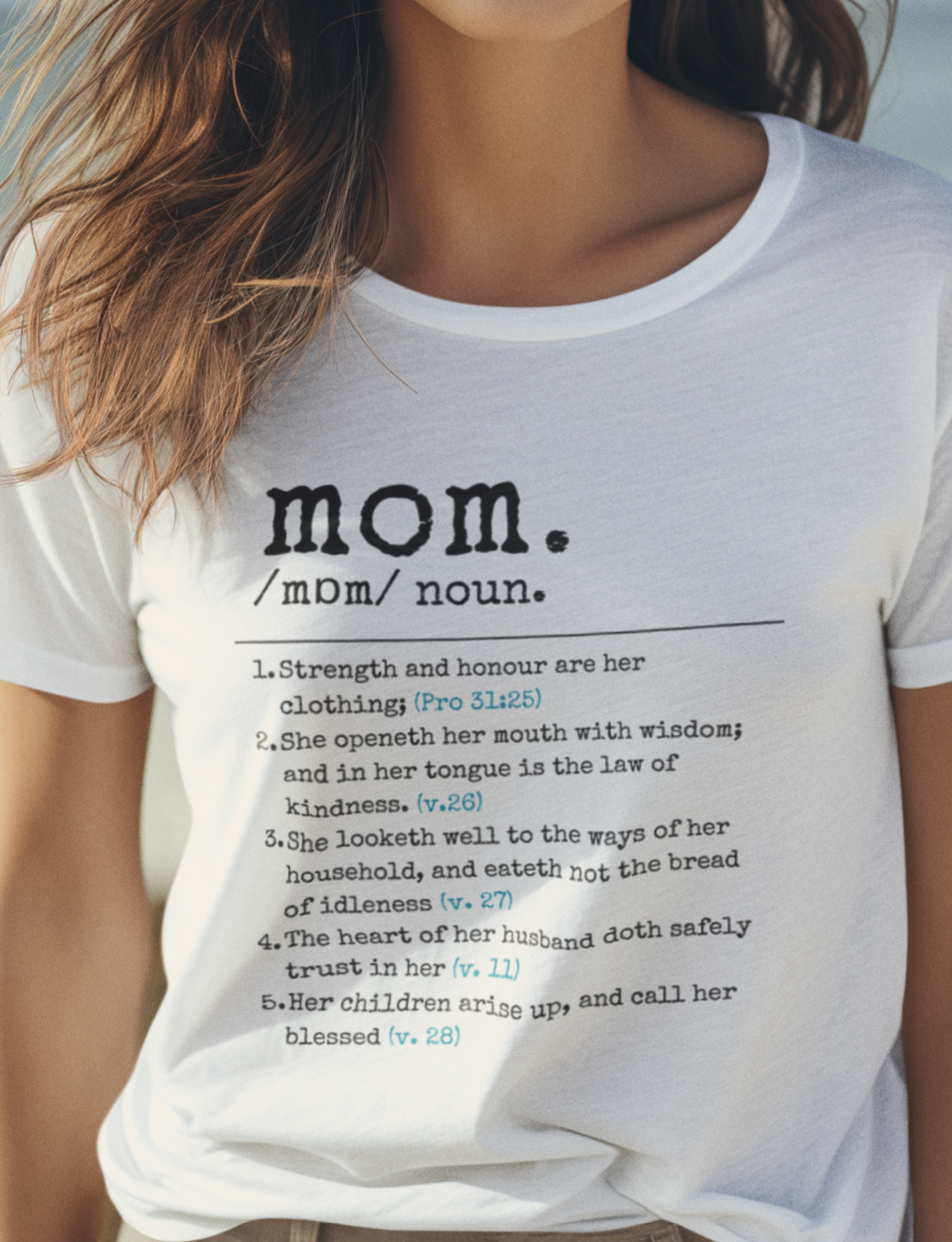 White Christian Mother's Day Tshirt with Proverbs 31 definition of mom print design. Crew neck, short-sleeved, classic retail fit.