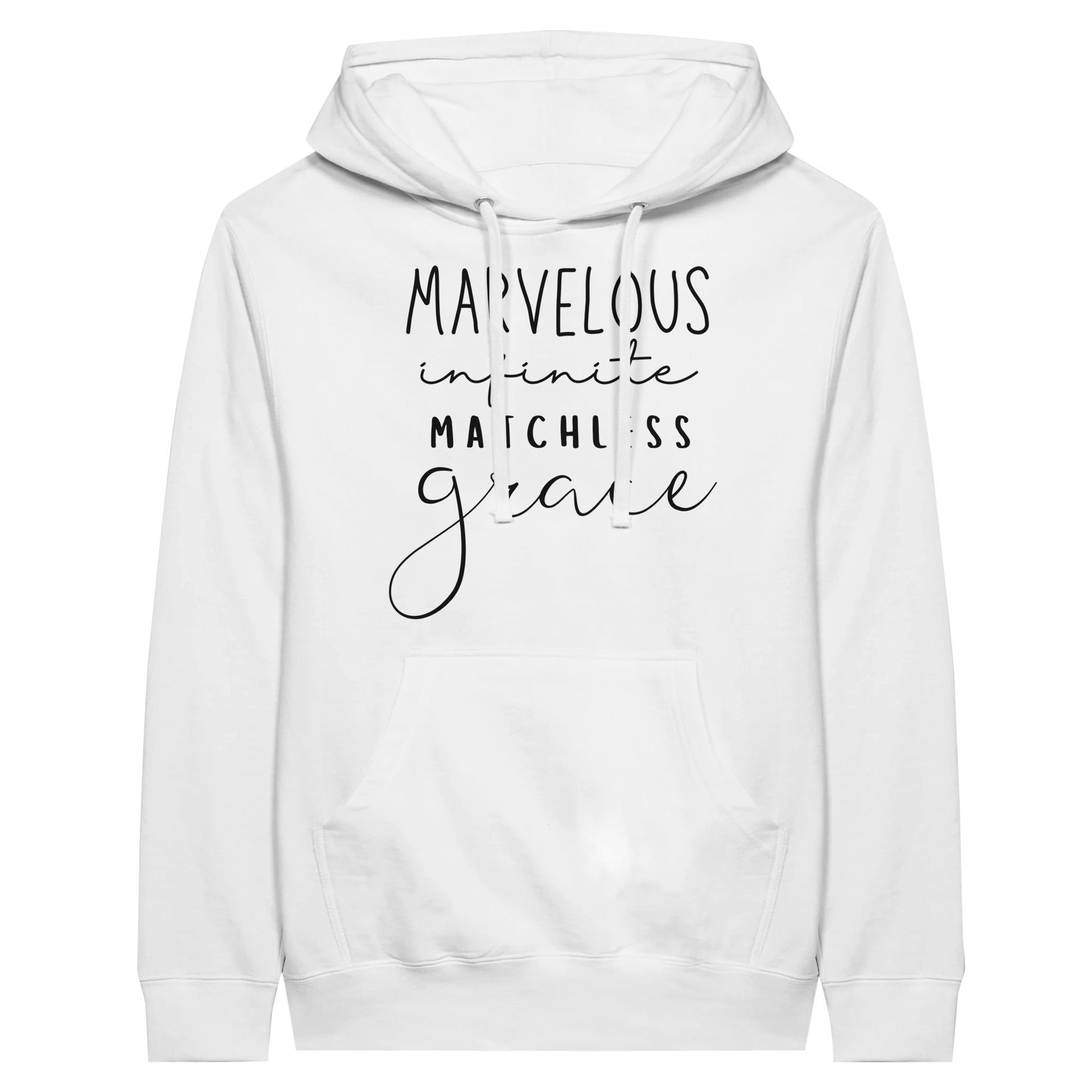 White pullover hoodie with "Marvelous Infinite Matchless Grace" print design. Premium hoodie with large pouch pocket on the front.