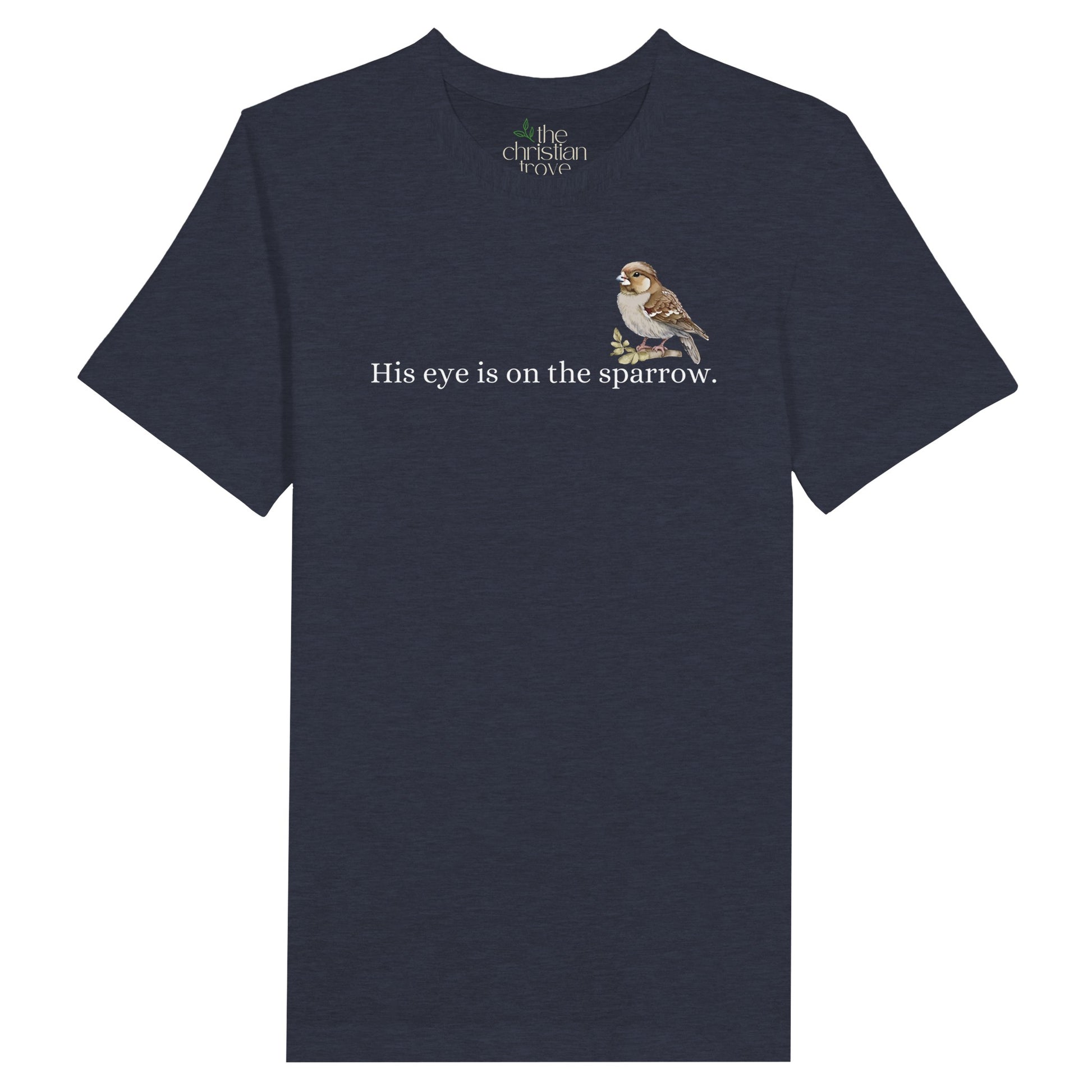 Heather Midnight Navy Christian T-Shirt with "His Eye is on the Sparrow" print design. Crew neck, short-sleeved, classic fit, soft fabric