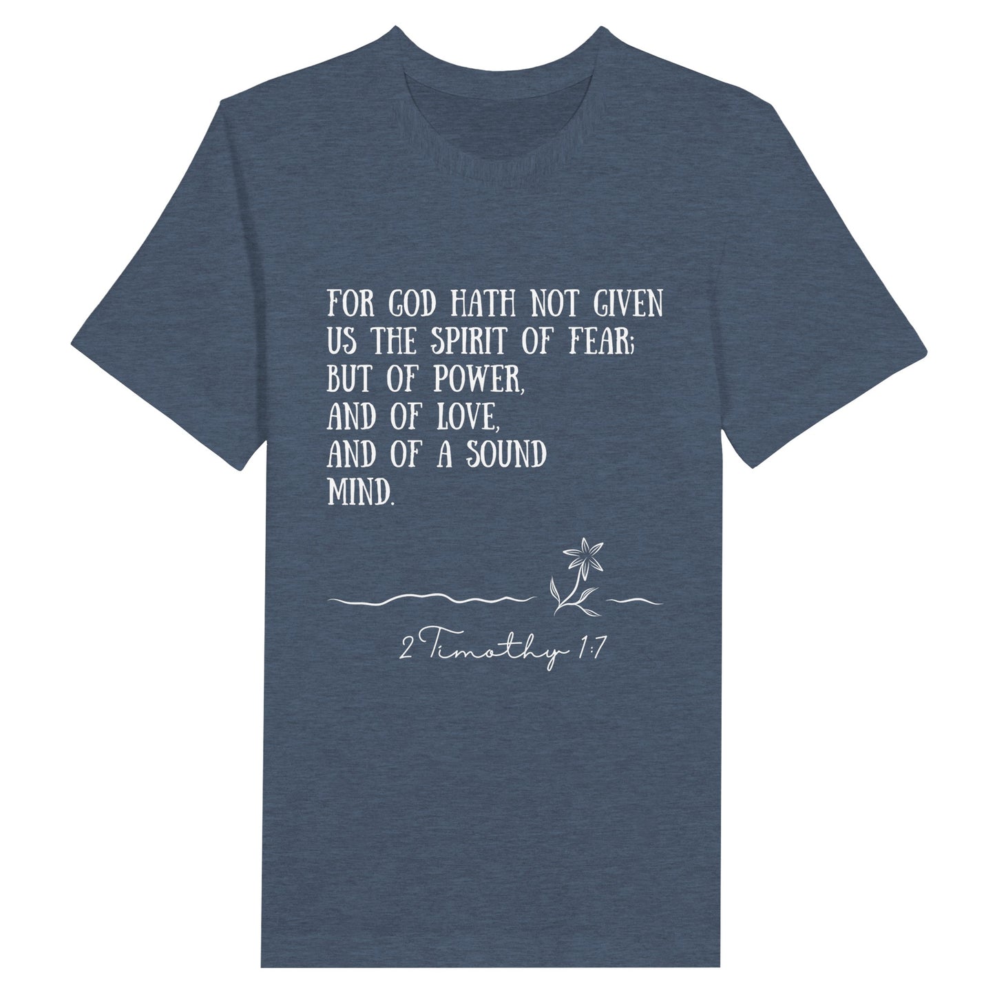 Heather Navy Ladies Christian T-Shirt with 2 Timothy 1:7 print design. Crew neck, short-sleeved, classic fit.