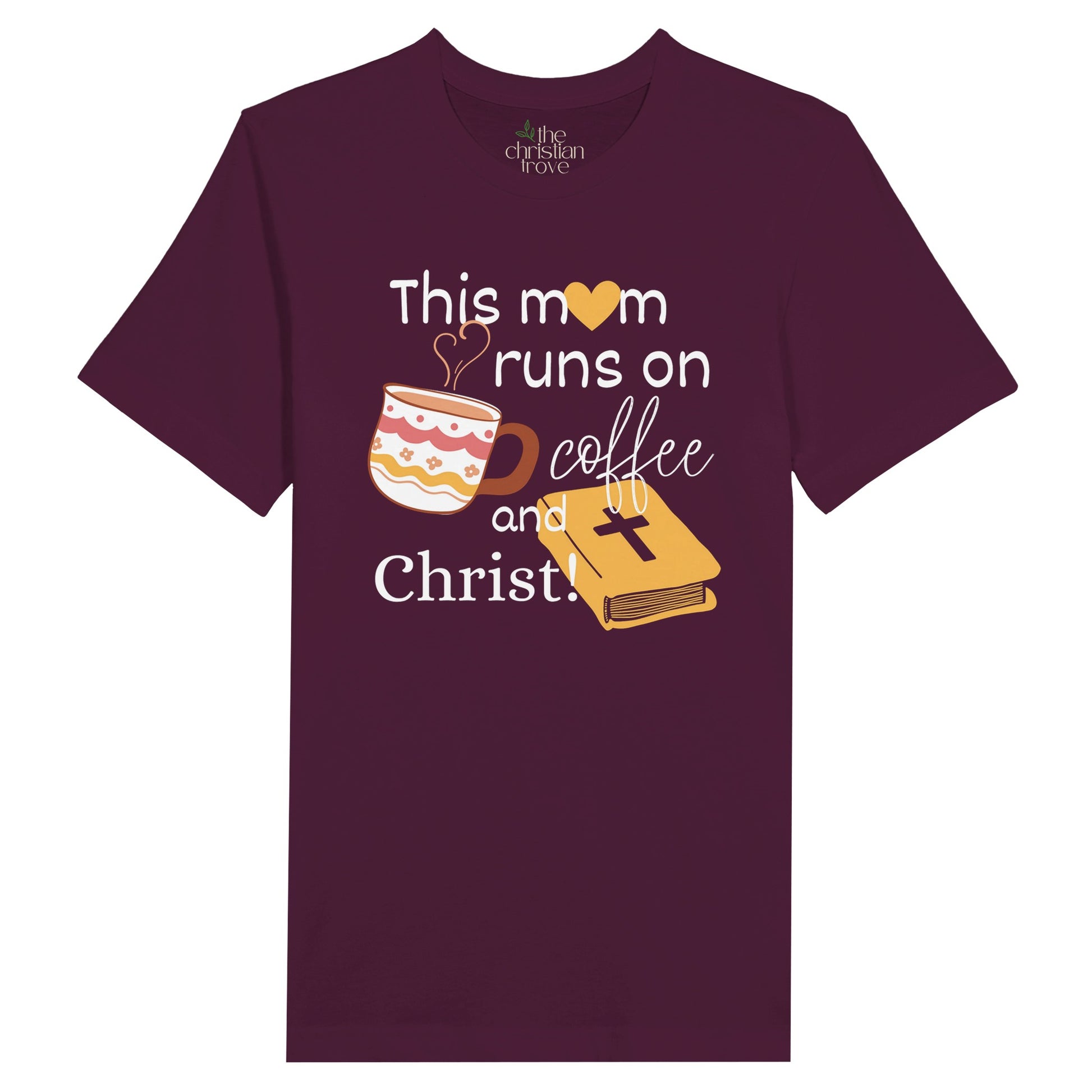 Maroon Mother's Day Christian T-Shirt with "This mom runs of coffee and Christ" print design. Crew neck, short-sleeved, soft fabric.