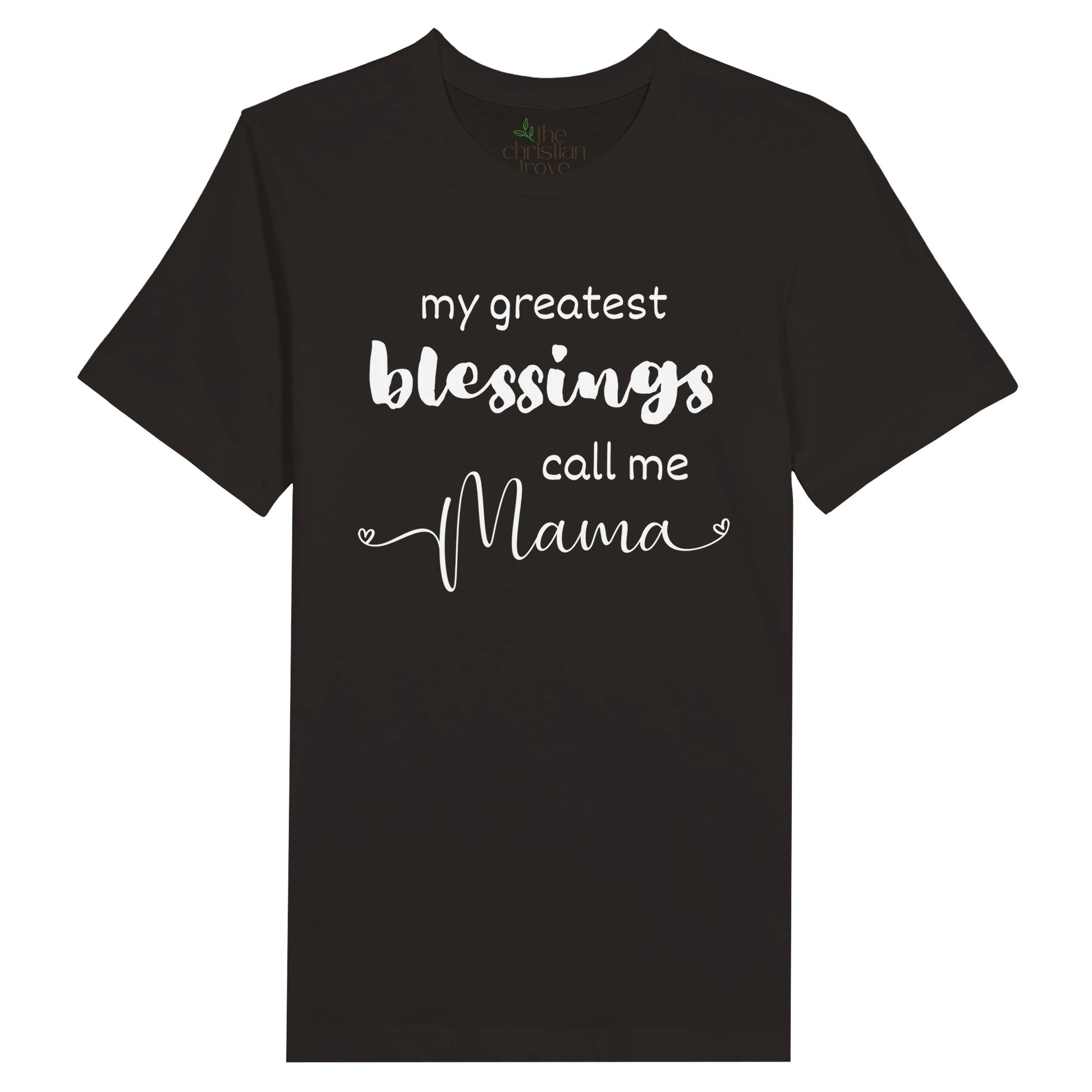 Black Christian Mother's Day T-Shirt with "my greatest blessings call me Mama" print design. Crew neck, short-sleeved, soft fabric